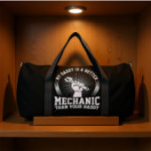 MY DADDY IS A BETTER MECHANIC THAN YOUR DADDY ダッフルバッグ