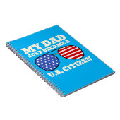 My Daddy Just Became A US Citizen Proud American ノートブック (右側)