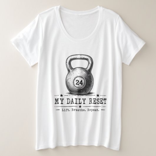 My Daily Reset | Lift Breathe Repeat ワークアウト プラスサイズTシャツ (デザイン正面)