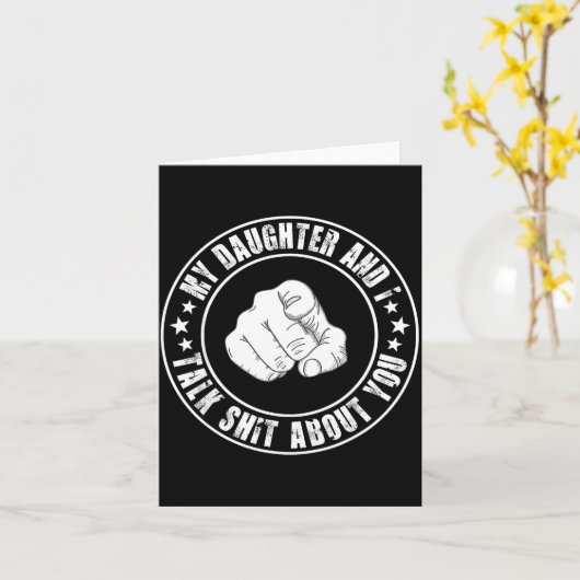 My Daughter And I Talk About You Funny Matching Da カード (黄色い花)