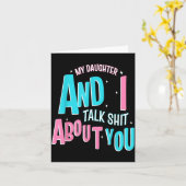 My Daughter And I Talk About You Funny Matching Mo カード (黄色い花)