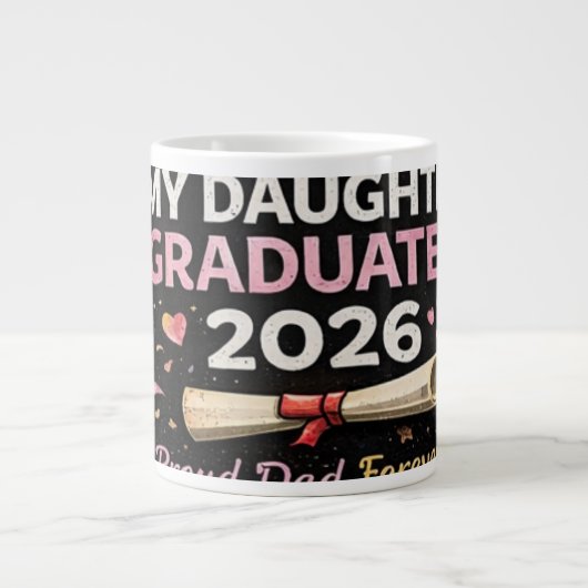 My Daughter Graduated 2026 ジャンボコーヒーマグカップ (正面)