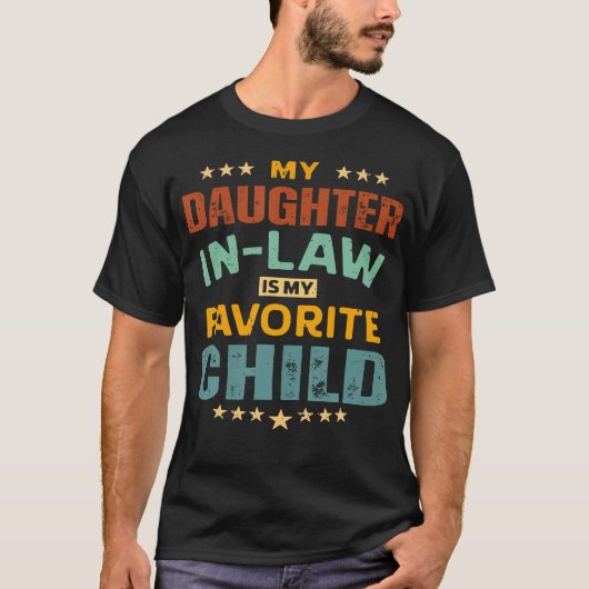 My Daughter In Law Is My Favorite Child Father'S D Tシャツ (正面)