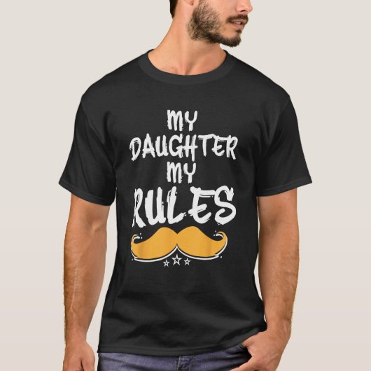 My Daughter My Rules Conservative Dad Protective D Tシャツ (正面)