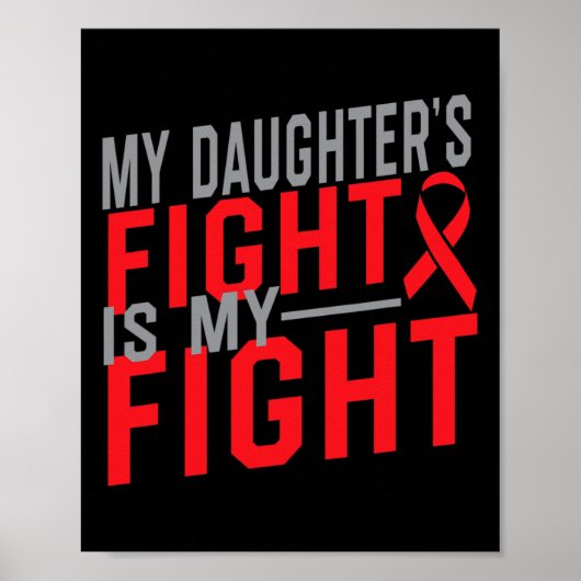 My Daughter's Fight Is My Fight Blood Cancer Aware ポスター (正面)