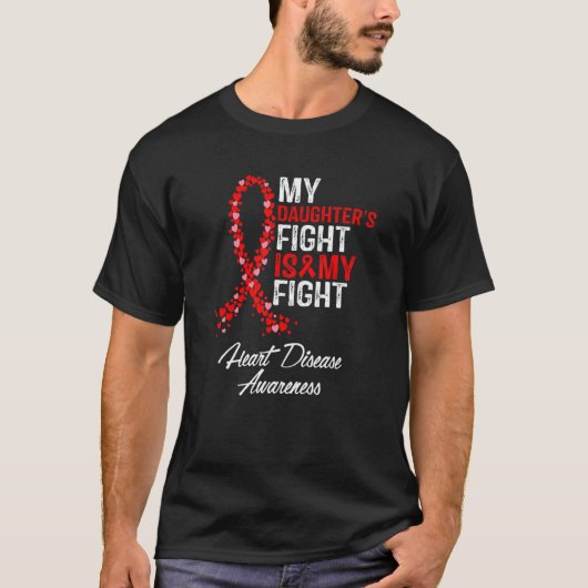 My Daughter's Fight is my Fight CHD Heart Disease Tシャツ (正面)