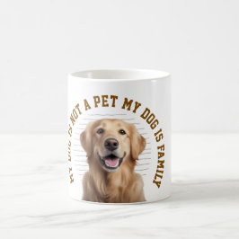 My Dog Is Family Funny Dog Lover Quote コーヒーマグカップ