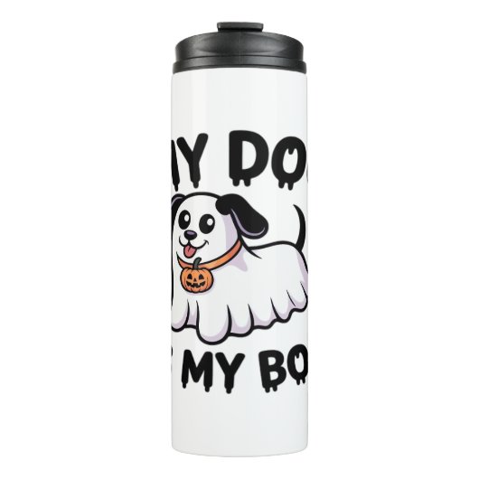 My Dog Is My Boo Shirt -おもしろい犬恋人ギフト2025 タンブラー (正面)