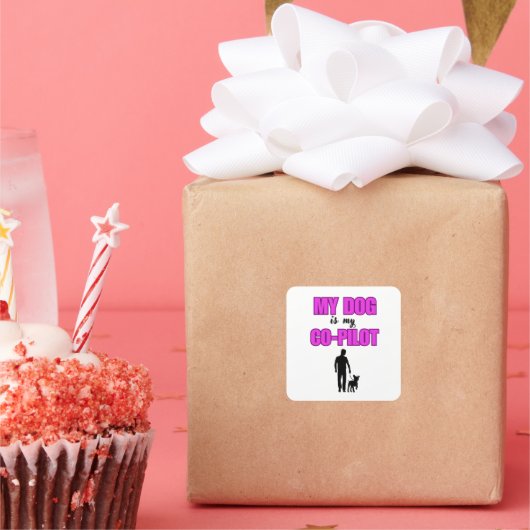 "My Dog is My Co-Pilot - Hunde-Liebhaber Design" スクエアシール (パーティー)