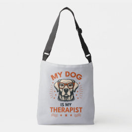 My dog is my therapist クロスボディバッグ