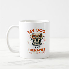 My dog is my therapist コーヒーマグカップ