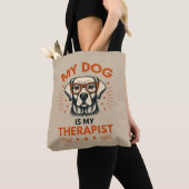 My dog is my therapist トートバッグ (クローズアップ)