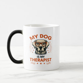 My dog is my therapist モーフィングマグカップ