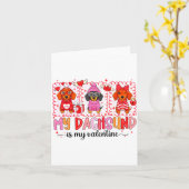 My Dog Is My Valentine Cute Dachshund Dogs For Dog カード (黄色い花)
