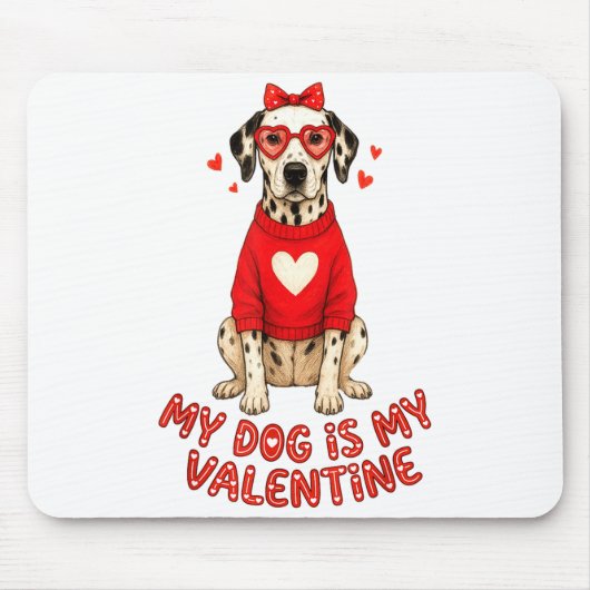 My Dog Is My Valentine Dalmatian Heart Gles Bow Do マウスパッド (正面)