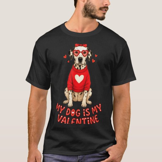 My Dog Is My Valentine Dalmatian Heart Gles Bow Do Tシャツ (正面)