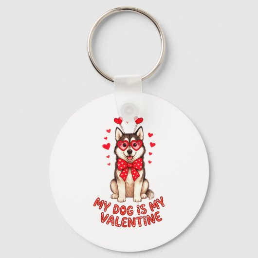 My Dog Is My Valentine Husky Heart Gles Valentines キーホルダー (正面)