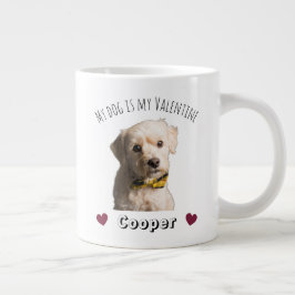 My Dog Is My Valentine – Personalized Pet  ジャンボコーヒーマグカップ