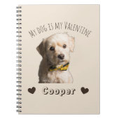 My Dog Is My Valentine – Personalized Pet ノートブック (正面)