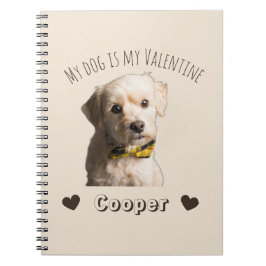 My Dog Is My Valentine – Personalized Pet ノートブック