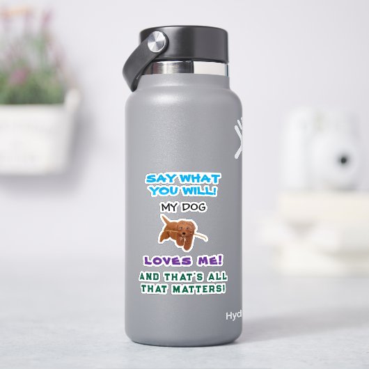 My Dog Loves Me Personalized シール (HydroFlask)