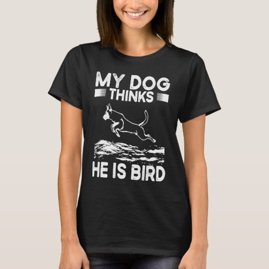 My Dog Thinks He Is A Bird Dock Diving Tシャツ (正面)