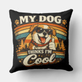 My Dog Thinks I'm Cool Retro Dog Art クッション (裏面)