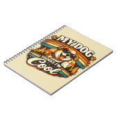 My Dog Thinks I'm Cool Retro Dog Art ノートブック (左側)