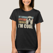 My Dog Thinks I'm Cool Standard Poodle   Retro Dad Tシャツ (正面)