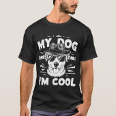 My Dog Thinks I'm Cool     Tシャツ (正面)