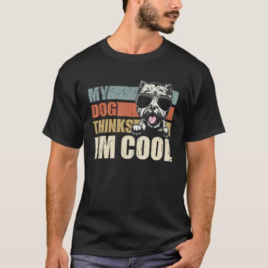My Dog Thinks I'm Cool Westie Retro Dad Mom Tシャツ (正面)
