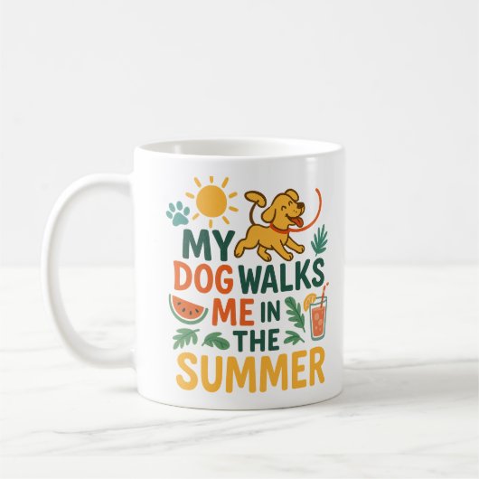 My Dog Walks Me in the Summer - Funny Dog Lover コーヒーマグカップ (左)