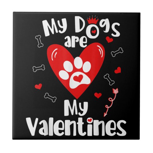My Dogs are My Valentines Shirt - Valentine's Day  タイル (正面)