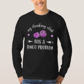 My Drinking Club Has A Bunco Problem Tシャツ (正面)