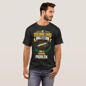 My Drinking Team Has A Rowing Problem  Crew Tシャツ (正面フル)