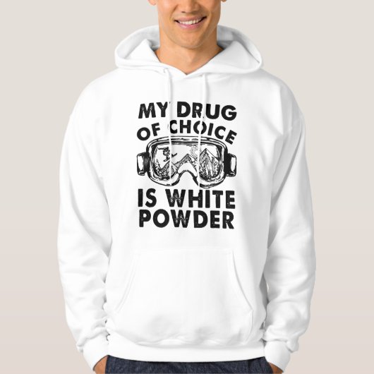 My Drug of Choice Is White Powder Skiing パーカ (正面)