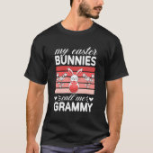 My Easter Bunnies Call Me Grammy Easter Day Tシャツ (正面)