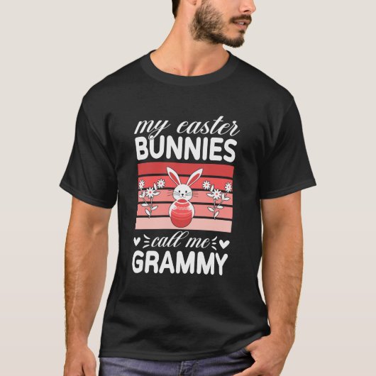 My Easter Bunnies Call Me Grammy Easter Day Tシャツ (正面)