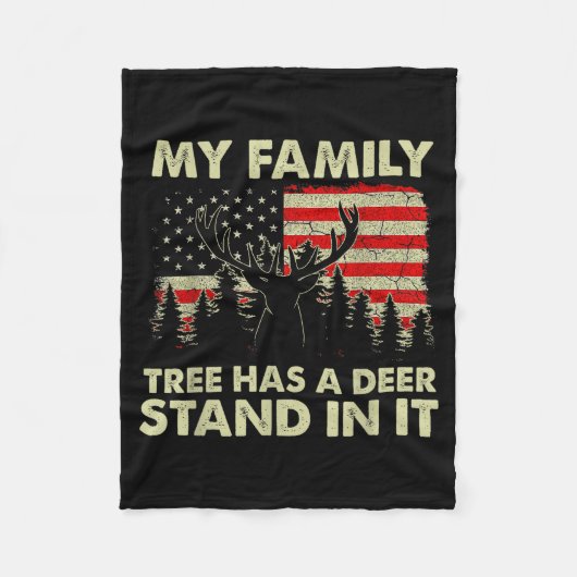 My Family Tree Has A Deer Stand In It Hunting Usa  フリースブランケット (正面)