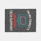 My Family's Unpaid Tech It Suprt Computer Humor  フリースブランケット (正面(横))