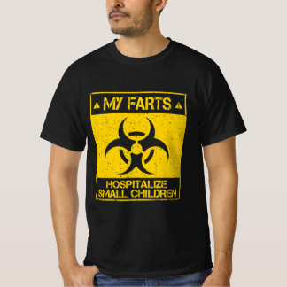 My Farts Hospitalize Children Dad  Tシャツ