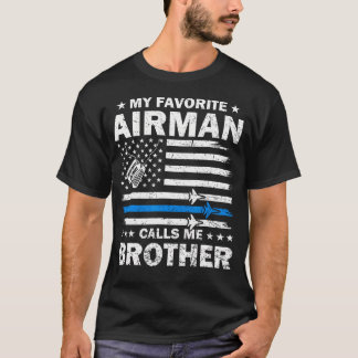My Favorite Airman Calls Me Brother Flag Us Air Fo Tシャツ