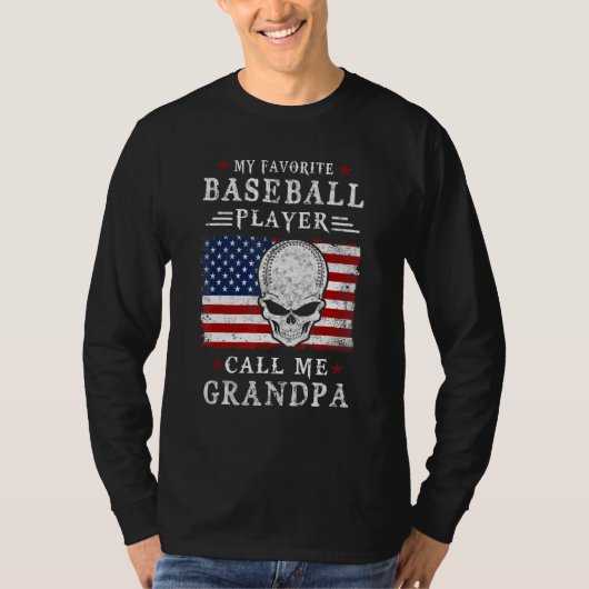 My Favorite Baseball Player Call Me Grandpa USA Fl Tシャツ (正面)