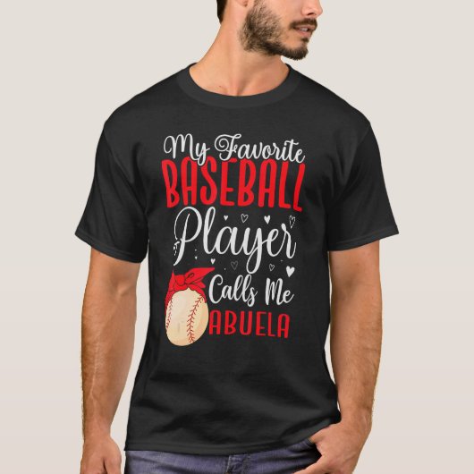 My Favorite Baseball player calls me Abuela Cute Tシャツ (正面)