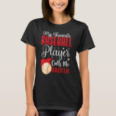 My Favorite Baseball player calls me Abuela Cute Tシャツ (正面)