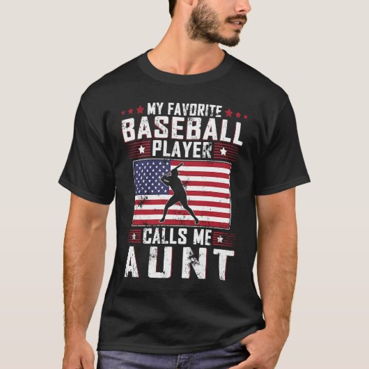 My Favorite Baseball Player Calls Me Aunt Mother D Tシャツ (正面)