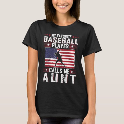 My Favorite Baseball Player Calls Me Aunt Mother D Tシャツ (正面)