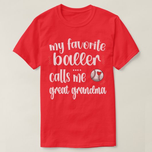 My Favorite Baseball Player Calls Me Baseball Grea Tシャツ (デザイン正面)