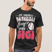 My Favorite Baseball Player Calls Me Gigi Matching Tシャツ (正面)