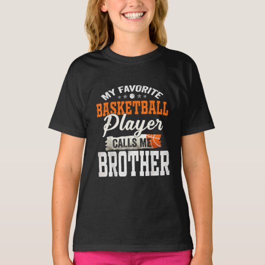 My Favorite Basketball Player Call Me Brother Gift Tシャツ (正面)